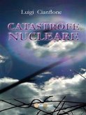 Catastrofe nucleare (eBook, ePUB)