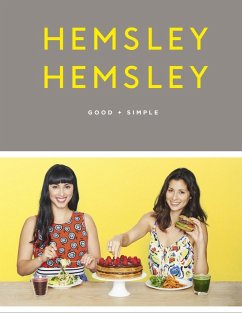 Good + Simple (eBook, ePUB) - Hemsley, Jasmine; Hemsley, Melissa