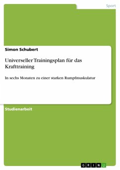 Universeller Trainingsplan für das Krafttraining - Schubert, Simon