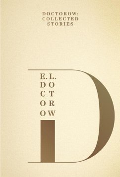 Doctorow: Collected Stories - Doctorow, E. L.