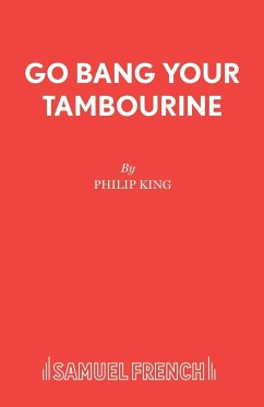 Go Bang Your Tambourine - King, Philip