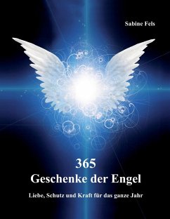 365 Geschenke der Engel - Fels, Sabine