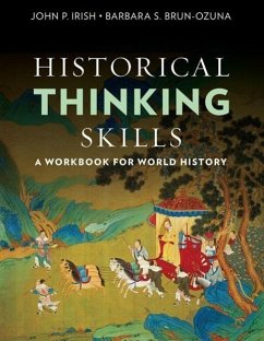 Historical Thinking Skills - Irish, John P; Ozuna, Barbara