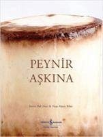 Peynir Askina - Bal Onur, Berrin; Aksoy Biber, Nese