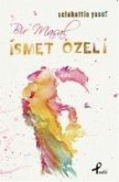 Bir Masal Ismet Özeli