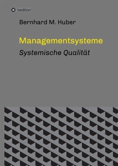 Managementsysteme - Huber, Bernhard M.