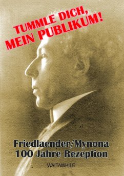 Tummle dich, mein Publikum! - Friedlaender, Salomo