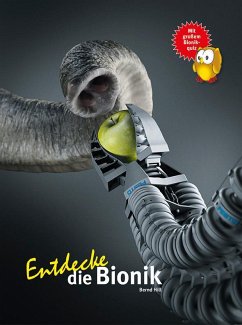 Entdecke die Bionik - Hill, Bernd