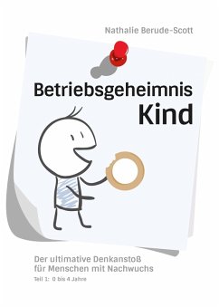 Betriebsgeheimnis Kind (eBook, ePUB) - Berude-Scott, Nathalie