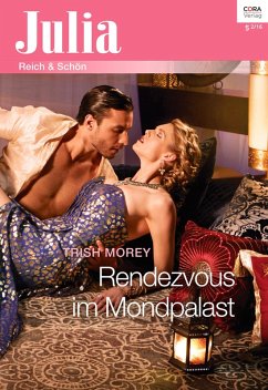 Rendezvous im Mondpalast (eBook, ePUB) - Morey, Trish