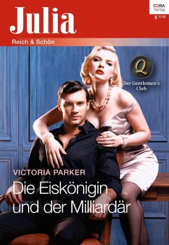 Die Eiskönigin und der Milliardär (eBook, ePUB) - Parker, Victoria