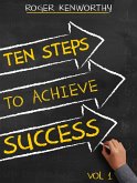 10 Steps to Achieve Success (eBook, ePUB)