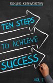 10 Steps to Achieve Success (eBook, ePUB)