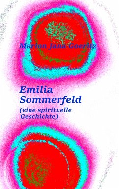 Emilia Sommerfeld (eBook, ePUB) - Goeritz, Marion Jana