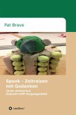 Sponk - Zeitreisen mit Gedanken (eBook, ePUB) Sponk - Zeitreisen mit Gedanken (eBook, ePUB)