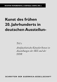 Kunst des frühen 20. Jahrhunderts in deutschen Ausstellungen. Teil 2 (eBook, PDF)