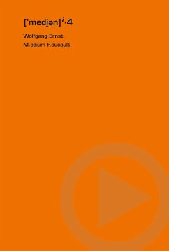 M.edium F.oucault (eBook, PDF) - Ernst, Wolfgang