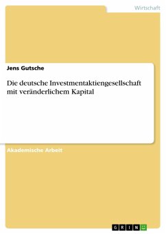 Die deutsche Investmentaktiengesellschaft mit veränderlichem Kapital (eBook, ePUB)