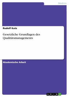 Gesetzliche Grundlagen des Qualitätsmanagements (eBook, ePUB)