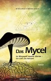 Das Mycel (eBook, ePUB)