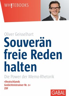 Souverän freie Reden halten (eBook, ePUB) - Geisselhart, Oliver