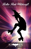Roller Rink Witchcraft: Paranormal Cozy Mystery (eBook, ePUB)