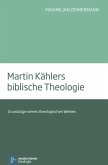 Martin Kählers biblische Theologie (eBook, PDF)