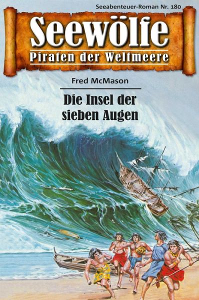 Seewölfe - Piraten der Weltmeere 180 (eBook, ePUB) Seewölfe - Piraten der Weltmeere 180 (eBook, ePUB)