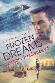 Frozen Dreams (Terminus, #3) (eBook, ePUB)