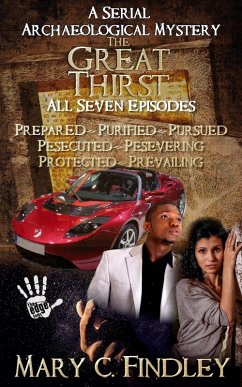The Great Thirst Boxed Set: A Combined Edition Serial Archaeological Mystery (eBook, ePUB) Cover The Great Thirst Boxed Set: A Combined Edition Serial Archaeological Mystery (eBook, ePUB)