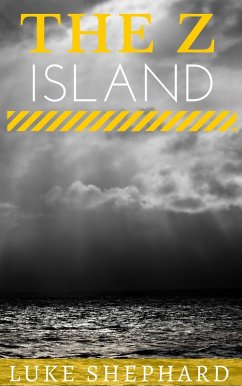 The Z Island (eBook, ePUB) - Shephard, Luke