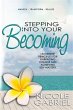 Stepping Into Your Becoming (eBook,... - Bild 1