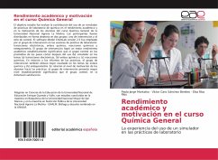 Rendimiento académico y motivación en el curso Química General - Jorge Montalvo, Paola;Caro Sánchez Benites, Víctor;Ríos Ríos, Elva