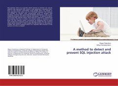 A method to detect and prevent SQL injection attack