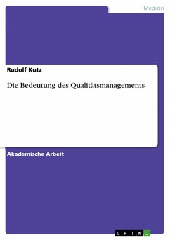 Die Bedeutung des Qualitätsmanagements (eBook, ePUB)