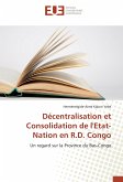 Décentralisation et Consolidation de l'Etat-Nation en R.D. Congo