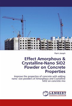 Effect Amorphous & Crystalline-Nano SiO2 Powder on Concrete Properties - Joseph, Rami