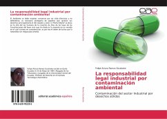 La responsabilidad legal industrial por contaminación ambiental - Ramos Escalante, Felipe Arturo