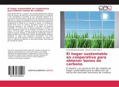 El hogar sustentable en cooperativa para obtener bonos de carbono - Enriquez, Armando Javier;Icaza Castro, Gloria G.