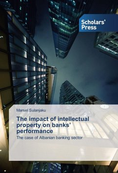 The impact of intellectual property on banks¿ performance - Sulanjaku, Marsel