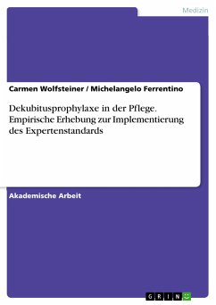 Dekubitusprophylaxe in der Pflege.Empirische Erhebung zur Implementierung des Expertenstandards (eBook, ePUB)