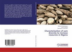 Characterization of yam diversity to increase resources in Nigeria - Ezebuiro, Nathaniel Chika;Amanze, Joan N.;Eke-Okoro, Okechukwu N.