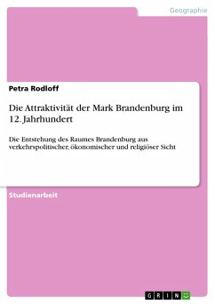 Die Attraktivität der Mark Brandenburg im 12. Jahrhundert (eBook, ePUB)