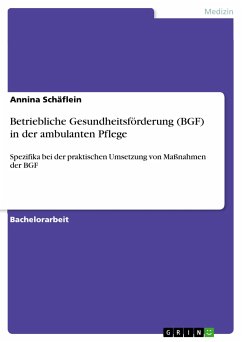 Betriebliche Gesundheitsförderung (BGF) in der ambulanten Pflege (eBook, ePUB) - Schäflein, Annina