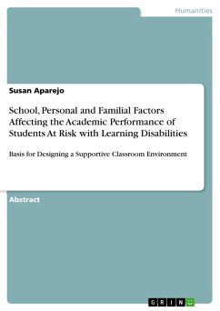 School, Personal and Familial Factors Affecting the Academic Performance of Students At Risk with Learning Disabilities (eBook, ePUB)