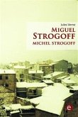 Miguel Strogoff/Michel Strogoff (eBook, PDF)