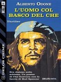 L'uomo col basco del Che (eBook, ePUB)