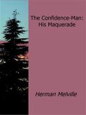 The Confidence-Man:His Maquerade (eBook, ePUB)