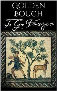 Golden bough (eBook, ePUB) - G. Frazer, J.