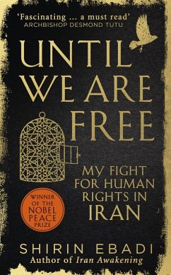 Until We Are Free (eBook, ePUB) - Ebadi, Shirin